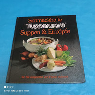 Harald Schmidt - Tupperware - Schmackhafte Suppen & Eintöpfe - Eten & Drinken