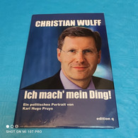 Christian Wulff - Ich Mach Mein Ding - Biographien & Memoiren