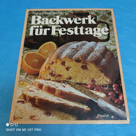 Franz Maria Bruck - Backwerk Für Festtage - Eten & Drinken