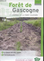 Forêt De Gascogne, Le Journal De La Forêt Cultivée N°651 Sept. 2018 - Cerfs Dans Les Landes : Des Plans De Chasse En For - Jardinage