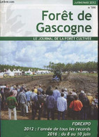 Forêt De Gascogne, Le Journal De La Forêt Cultivée N°590 Juil. Août 2012 - Chasse Et Tempête Klaus, Les Forestiers écriv - Jardinage