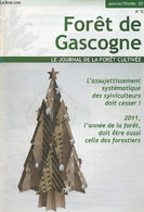 Forêt De Gascogne, Le Journal De La Forêt Cultivée N°575 Janv. Fév. 2011 - L'assujettissement Systématique Des Sylvicult - Jardinage