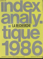 La Recherche, Supplément Au N°185 - Février 1987 - Index Analytique 1986 - Collectif - 1987 - Other Magazines