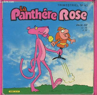 La Panthère Rose N°43 : Vacheries En Tous Genres - Fosferatou Le Vampire - L'inspecteur Bellegrolles Terrain Glissant -  - Other Magazines
