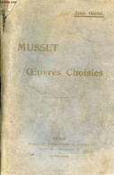 Oeuvres Choisirs D'Alfred De Musset (poésies, Contes, Comédies Et Proverbes) - Collection Bibliothèque Anecdotique Et Li - Valérian