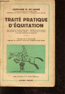 Traité Pratique D'équitation - Instruction Du Cavalier Débutant - Instruction Des Enfants - Instruction Du Cavalier Moye - Sport