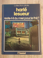 Bande Dessinée Dédicacée -  Collection Pilote 40 - Reste-t-il Du Miel Pour Le Thé ? (1981) - Dédicaces