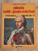 Bande Dessinée Dédicacée -  Collection Pilote 36 - Morceaux Choisis De...V (1981) - Opdrachten