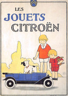 Thème.  Publicité Industrie Automobile Les Jouets Citroën   En 10x15 D'une Reproduction D'origine    (voir Scan) - Advertising