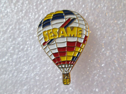 PIN'S    MONTGOLFIERE   BALLON    SESAME - Airships