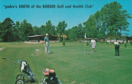 "Pedro's South Of The Border Golf And Health Club" South Carolina At The N. C. - S. C. Border - Golf