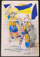 Modena - Campioni D' Europa 1990 ( Nani Tedeschi )- Cartolina Nuova - Volleyball