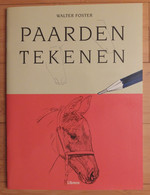 WALTER FOSTER _ PAARDEN TEKENEN - Ed. Librero- ISBN 90.5764.306.5 _ TOP ** - Schulbücher