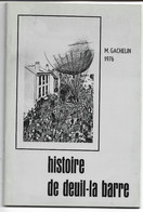 HISTOIRE DE DEUIL LA BARRE - M. GARCHELIN 1976 - Deuil La Barre