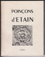 ✅TARDY 1972 POINCONS D'ETAIN Les Poinçons Des étains Français  #230206 - Histoire