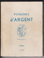 ✅TARDY 1971 POINCONS D'ARGENT 9ème édition Les Poinçons De Garantie Internationaux Pour L'argent #230207 - Histoire