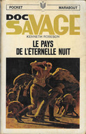 DOC SAVAGE MARABOUT POCKET 1ERE EDITION 1969 - LE PAYS DE L ETERNELLE NUIT DE KENNETH ROBESON, JIM BAMA, HENRI LIEVENS - Marabout Junior