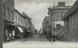 CAUDEBEC-LES-ELBEUF « Rue De La République » - Ed. C. Le Daley, Paris - Caudebec-lès-Elbeuf