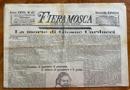 FIERAMOSCA IL GIORNALE DEL POPOLO Del 16-17/2/1907 :LA MORTE DI GIOSUE' CARDUCCI ....CON RARE INSERZIONI PUBBLICITARIE - Primeras Ediciones