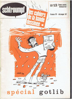 SCHTROUMPF LES CAHIERS DE LA BANDE DESSINEE N° 13 GOTLIB GAI LURON - Gotlib