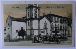 PORTUGAL - Vila Real - Chafariz E Sé Episcopal - Vila Real
