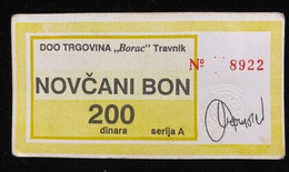 Voucher For 200 Dinars, Stamp Number 6, Company Borac - Town Of Travnik - Bosnie-Herzegovine