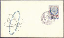 JUGOSLAVIA - NUCLEAR CONFERENCE - FDC  BEOGRAD - 1961 - Atomo