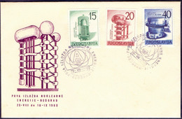 YUGOSLAVIA - ACCELERATOR NUCLEAR GENERATOR AND REACTOR - EXHIBITION NUCLEA ENERGY - FDC BEOGRAD -1960 - Atomo