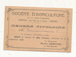 Carte De Membre Titulaire , SOCIETE D'AGRICULTURE,  NANTES,  1930 - Lidmaatschapskaarten