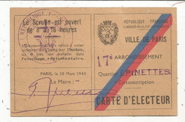 Carte D'électeur, Ville De Paris,17 E Arrondissement,quartier Des Epinettes , 1945 , 2 Scans - Non Classés