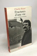 Fractures D'une Vie - Biographie