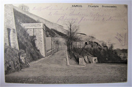 BELGIQUE - NAMUR - VILLE - Citadelle - Promenades - 1915 - Namur