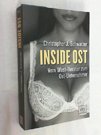 Inside Ost : Vom West-Berater Zum Ost-Unternehmer. - Biographien & Memoiren