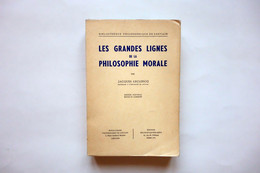Jacques Leclercq Les Grandes Lignes De La Philosophie Morale Louvain Paris 1953 - Non Classés
