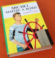 Georges Bayard Michel Maître à Bord  (1964) Illustrations De Philippe Daure - Bibliothèque Verte