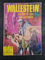 Wellestein N° 15 La Secte Des Hallucinées  +++BON ETAT D'USAGE+++ - Autres & Non Classés