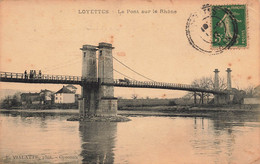 Loyettes * Le Pont Sur Le Rhône - Zonder Classificatie