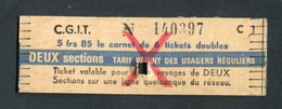 Ticket De Tramway Et Bus De Lille 2 Sections 5fr85 - Compagnie Générale Industrielle De Transports (CGIT) - Europa