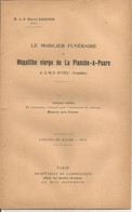 Archéologie, ILE D'YEU , Vendée, Dr Marcel BAUDOUIN, 1914, LE MOBILIER FUNERAIRE,  21 Pages, Frais Fr 3.35 E - Archeology