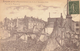 Lille * Rue De La Piquerie , Après Le Bombardement Des 9/10/11 Octobre 1914 * Ww1 Guerre 14/18 War - Lille