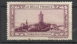 France  Vignette HV  La Belle France     Draguignan      Neuf ( * ) B/TB Voir Scans  Soldes ! ! ! - Turismo (Viñetas)