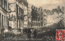 Lille * Carte Photo * Rue St Génois ( Après Le Bombardement ) * WW1 Guerre 14/18 War - Lille