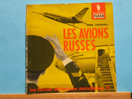 Les Avions Russes Wim Dannau Marabout  Flash TBE - Marabout Junior