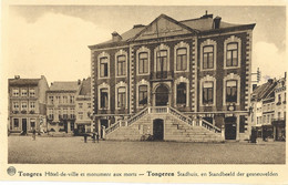 Tongres    -   Hôtel De Ville Et Monument Aux Morts - Tongeren