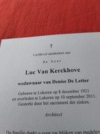 Doodsprentje Luc Van Kerckhove / Lokeren 8/12/1921 - 10/9/2011 ( Denise De Letter ) - Godsdienst & Esoterisme