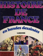 Histoire De France En Bandes Dessinées INTEGRALE 3 De Saint-louis à Jeanne D'arc BE Larousse 04/1977 (BI8) - Original Edition - French