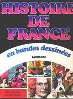 Histoire De France En Bandes Dessinées INTEGRALE 5 De Louis XIV à La Révolution BE Larousse 10/1977 (BI8) - Original Edition - French