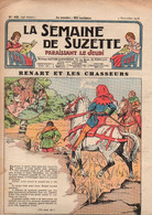 La Semaine De Suzette N°49 Renart Et Les Chasseurs - Les Poupées De Jeanne - Deux Bavoirs Brodés Pour Bambino...1928 - La Semaine De Suzette