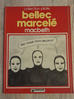 Bande Dessinée Dédicacée -  Collection Pilote 21 - Macbeth (1979) - Dediche