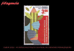 AMERICA. CUBA MINT. 2021 45 AÑOS DEL INSTITUTO CENTRAL DE CIENCIAS PEDAGÓGICAS - Nuevos